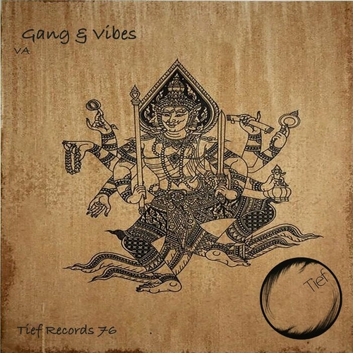 VA - Gang & Vibes [TIEFRECORDS76]